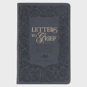 Letters to Grief Reflections Journal