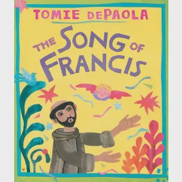 Song of Francis by Tomie DePaola Book