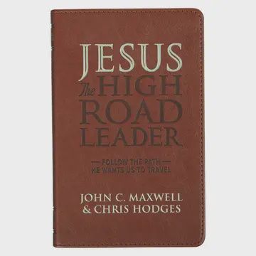 Jesus the High Road Leader Book