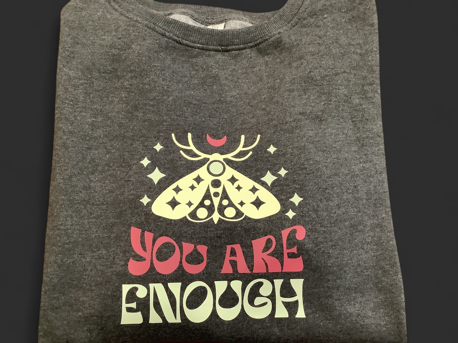 You Are Enough Gray Crewneck 2XL
