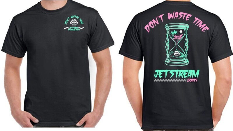 dont waste time t-shirt