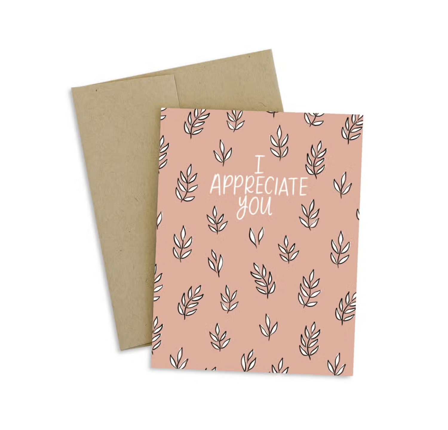 I Appreciate You Card