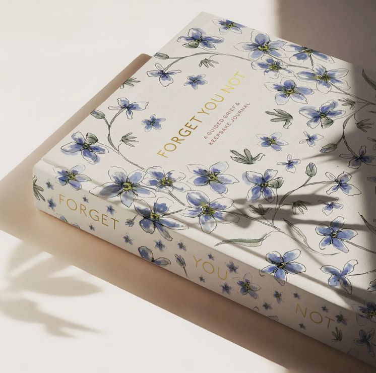 Forget You Not Grief Journal