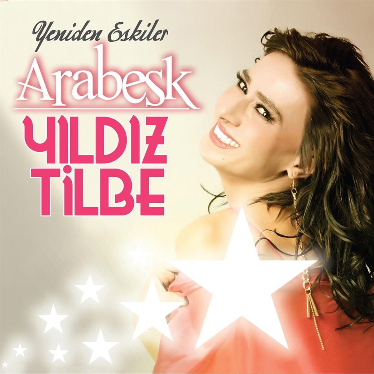 Yıldız Tilbe - Arabesk