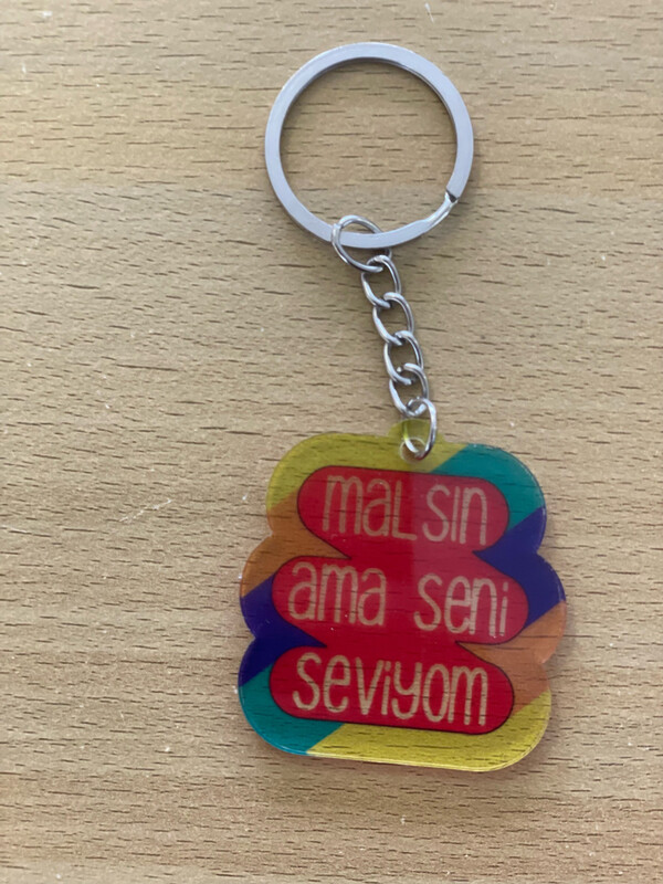 Malsin ama seni seviyom Sleutelhanger Malsin ama seni seviyom Sleutelhanger