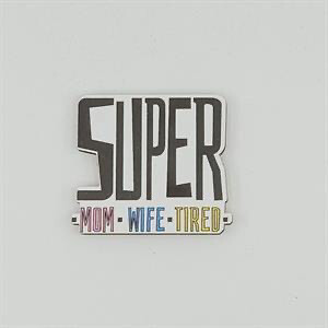Super mom magneet 