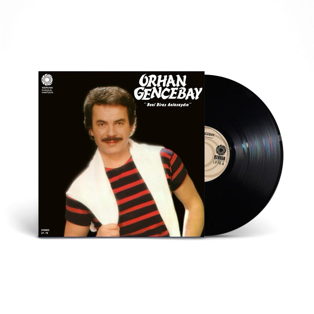 Orhan Gencebay - Beni biraz anlasaydin 