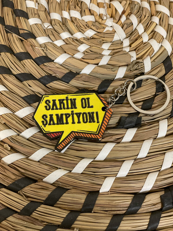 Sakin Ol Sampiyon Houten Sleutelhanger Sakin Ol Sampiyon Houten Sleutelhanger
