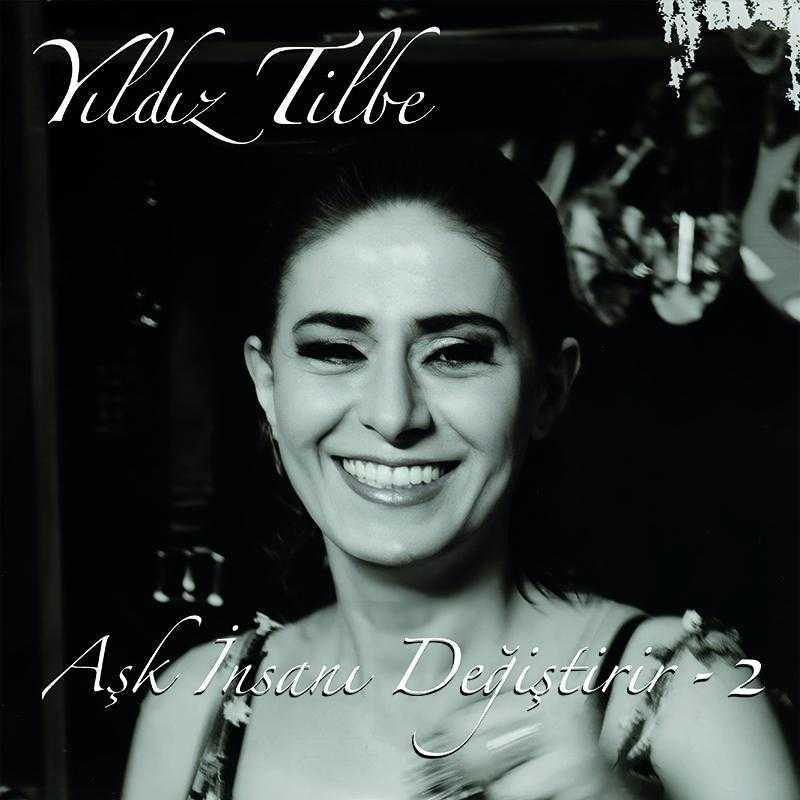 Yildiz Tilbe - Ask insani degistirir 2
