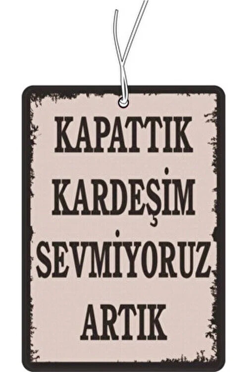 Kapattik kardesim