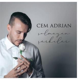 Cem Adrian - Solmayan Şarkılar Cem Adrian - Solmayan Şarkılar