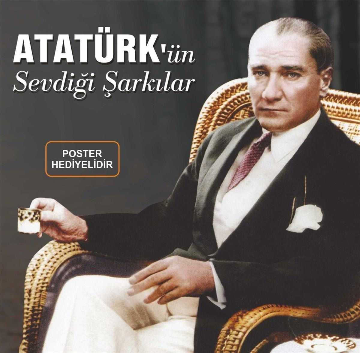 Atatürk sevdiği şarkılar 