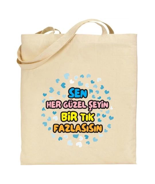 Bir tik fazlasin Bir tik fazlasin