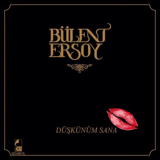 Bülent Ersoy - Düşkünüm Sana