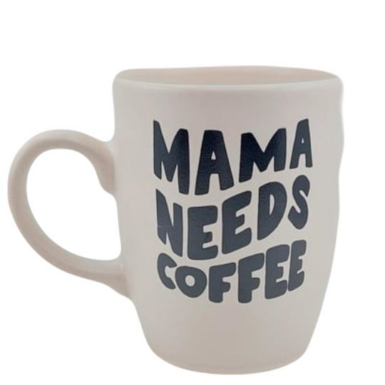 Mama needs coffee