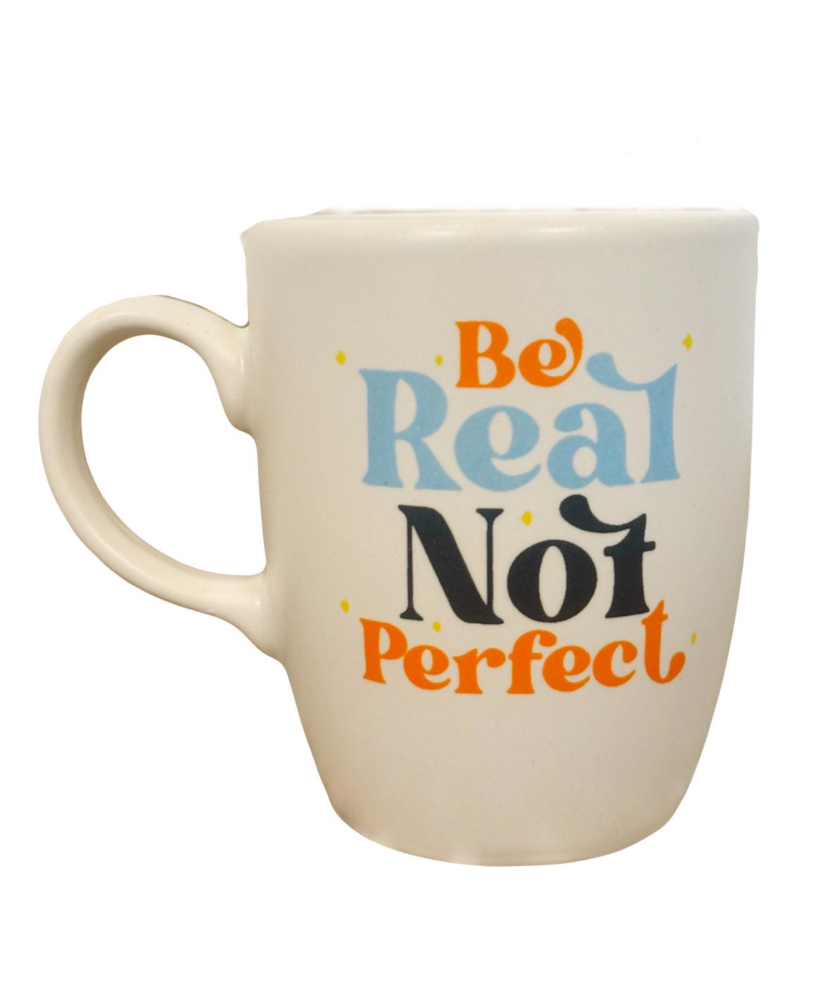 Be Real not perfect 