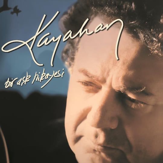 Kayahan - Bir Aşk Hikayesi
