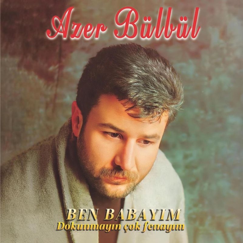 [LP] Azer Bülbül - Dokunmayın Çok Fenayım 