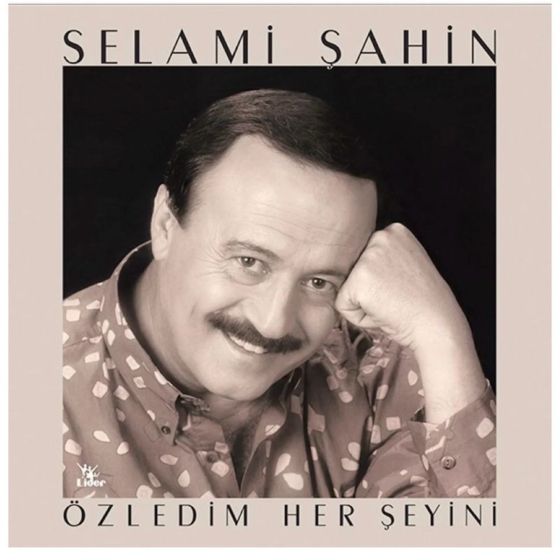 [ LP ] Selami Şahin - Özledim Her Şeyini