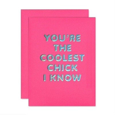 Coolest Chick Friendship Card