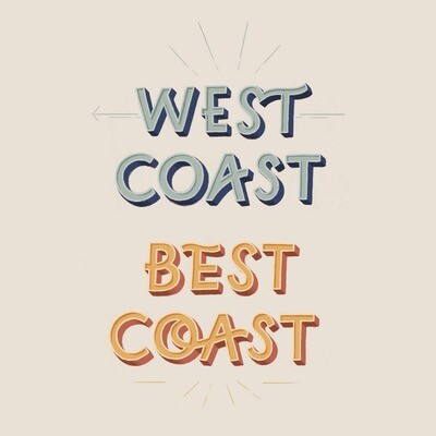 West Coast Best Coast Print
