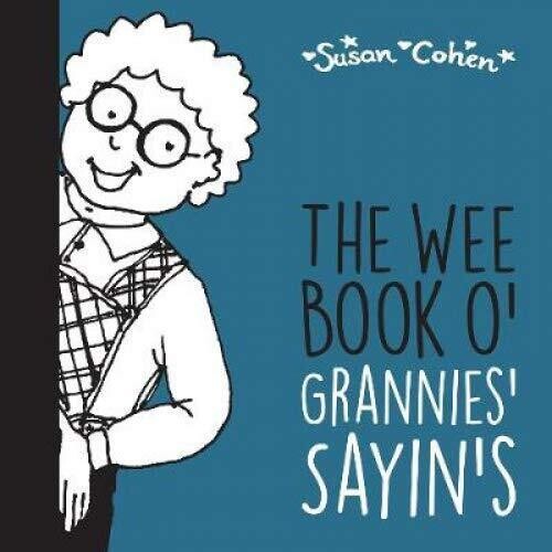 Grannies' Sayin's
