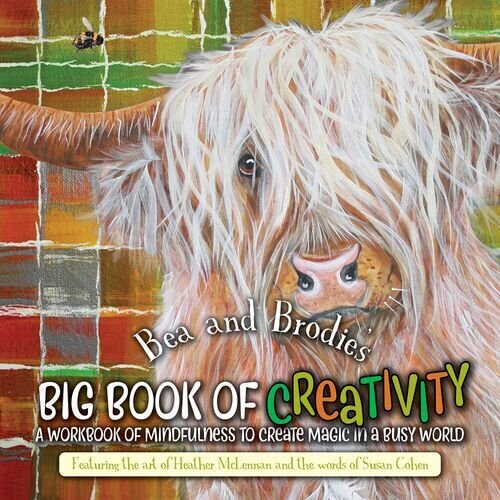 Bea & Brodie’s Big Book of Creativity