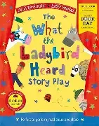 The What The Ladybird Heard Play: World Book Day 2021 The What The Ladybird Heard Play: World Book Day 2021