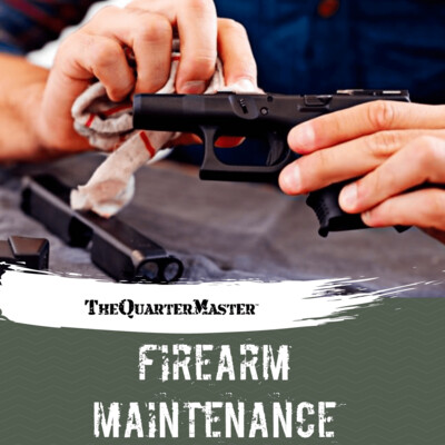 Firearm Maintenance