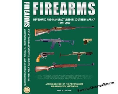 Book: Firearms Developed & Manufactured in Southern Africa 1949-2000
