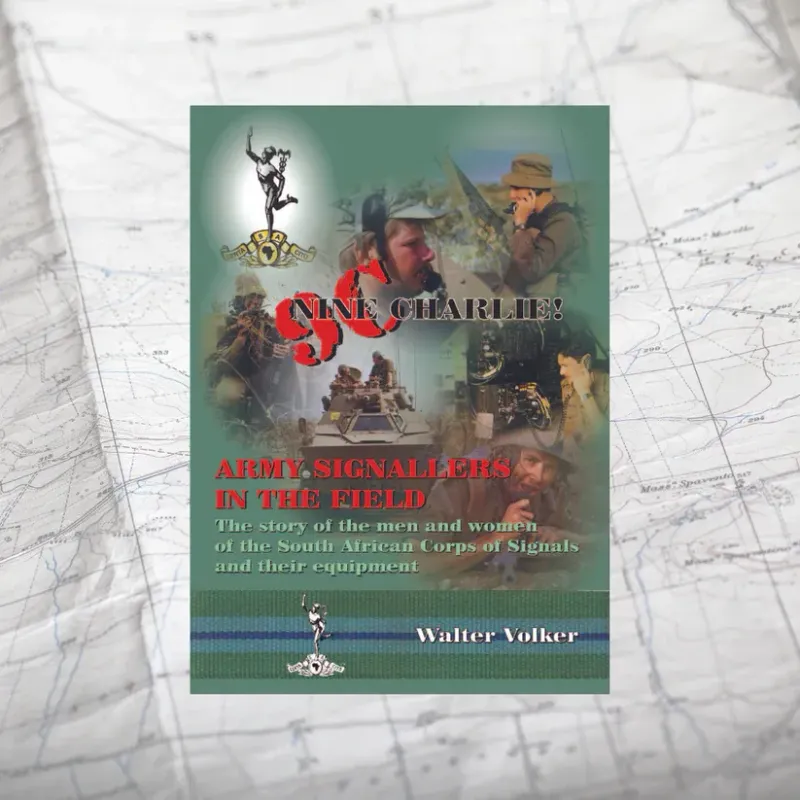Army Signals In Southern Africa : Walter Volker Vol 3