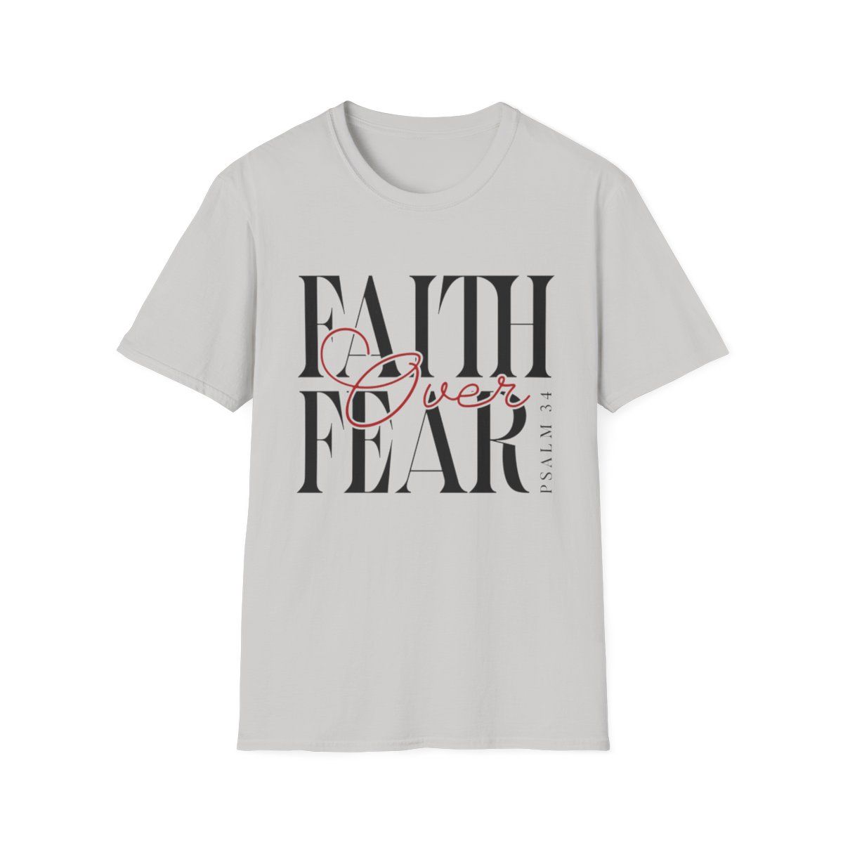 Faith Over Fear Unisex Softstyle T-Shirt, Inspirational Tee, Motivational Shirt, Faith Tee, Gift for Believers