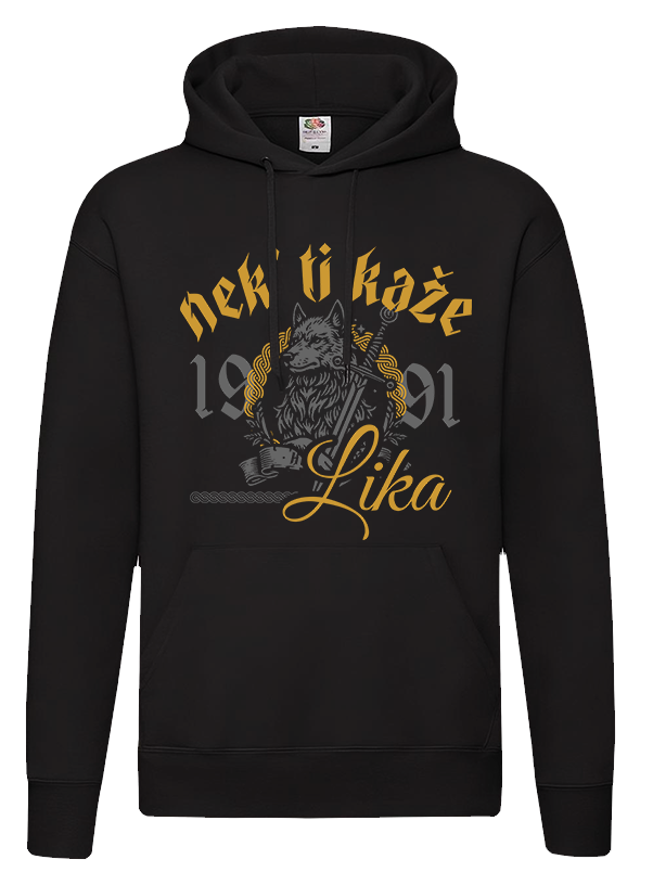 Nek&#39; ti kaže Lika Hoodie crna