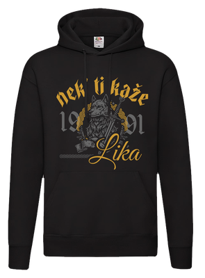 Nek&#39; ti kaže Lika Hoodie crna