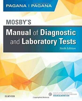 Mosby’s Manual of Diagnostic and Laboratory Tests Sixth Edition