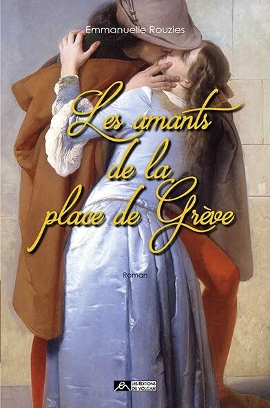 LES AMANTS DE LA PLACE DE GRÈVE