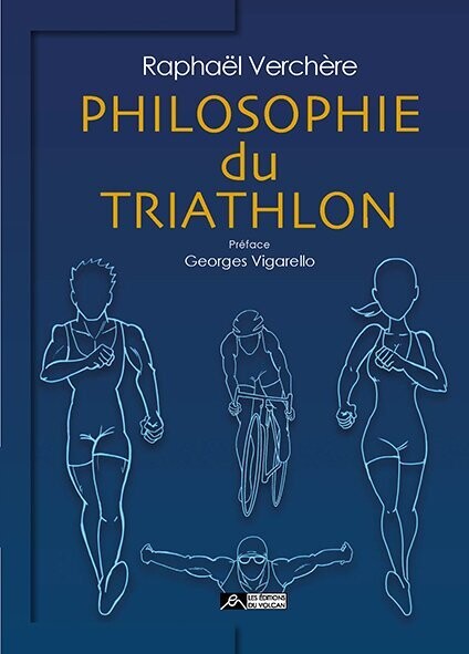 PHILOSOPHIE DU TRIATHLON