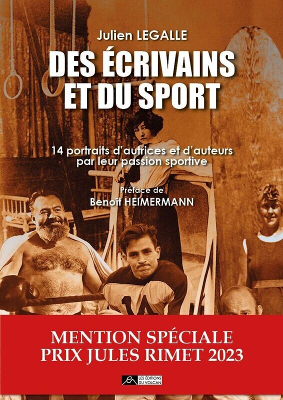 DES ÉCRIVAINS ET DU SPORT 14 PORTRAITS D’AUTEURS ET D’AUTRICES PAR LEUR PASSION SPORTIVE