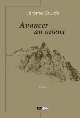 AVANCER AU MIEUX AVANCER AU MIEUX