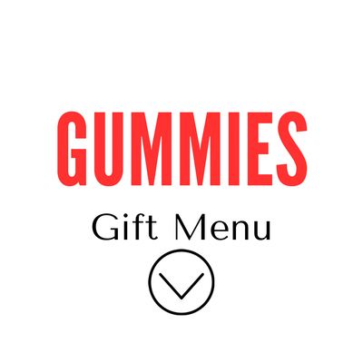 Gummies Gift Menu