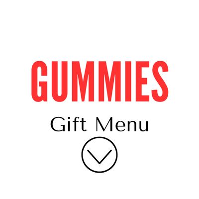 Gummies Gift Menu