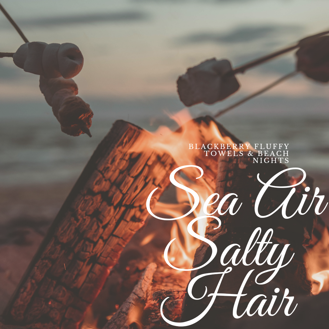 Sea Air & Salty Hair
