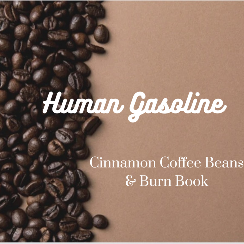 Human Gasoline