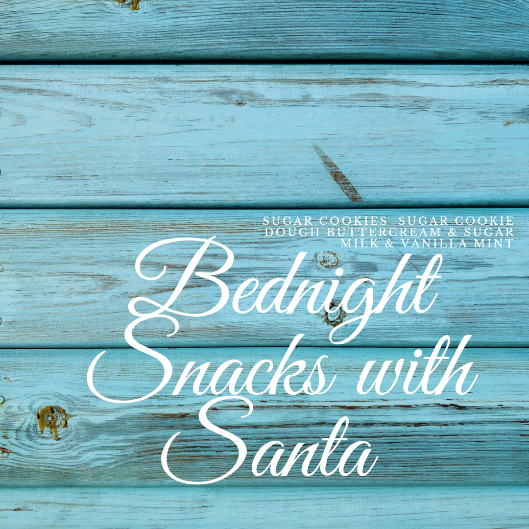 Bednight Snacks with Santa
