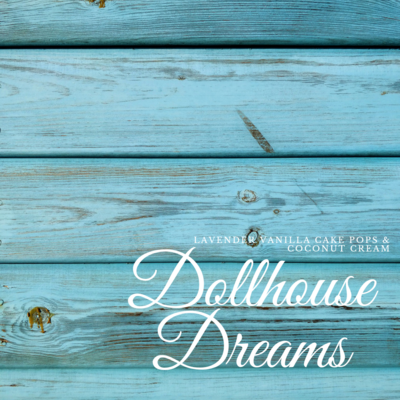 Dollhouse Dreams