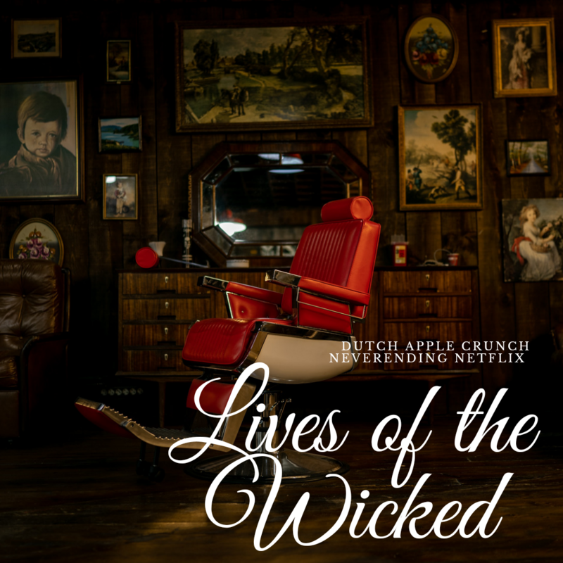 Lives of the Wicked