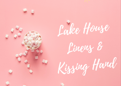 Lake House Linen & The Kissing Hand Loaf