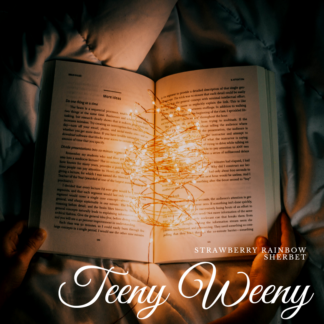 Teeny Weeny