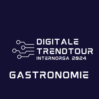 Digitale Trendtour Internorga 2024 Gastronomie