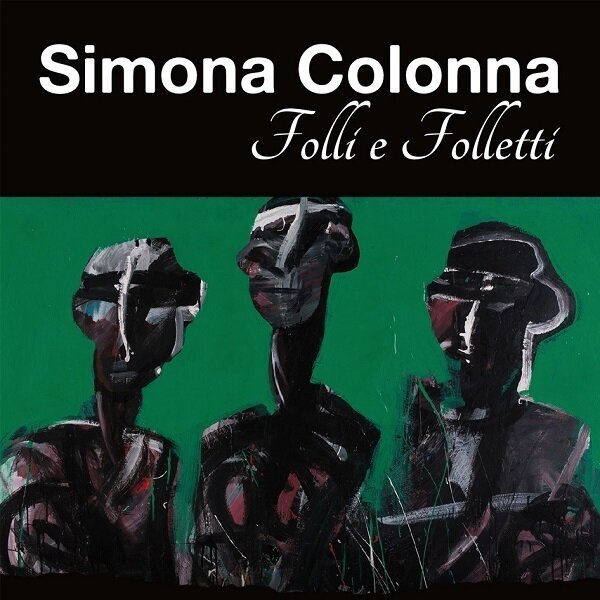 Simona Colonna - Folli e Folletti